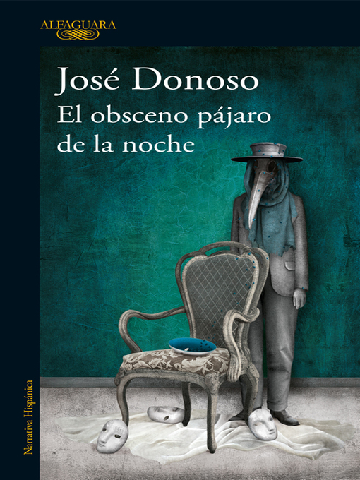 Title details for El obsceno pájaro de la noche by José Donoso - Wait list